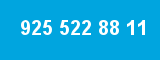925 522 88 11 925 522 88 11